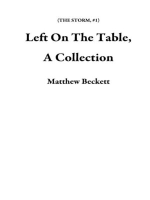 cover image of Left On the Table, a Collection